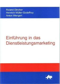 Produktbild: Einf&uuml;hrung in das Dienstleistungsmarketing