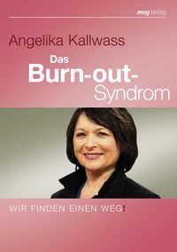 Bild vom Artikel Das Burnout-Syndrom vom Autor Angelika Kallwass