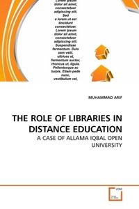 Produktbild: ARIF, M: THE ROLE OF LIBRARIES IN DISTANCE EDUCATION