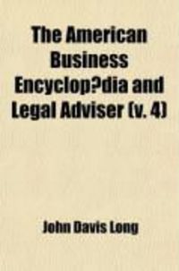 Produktbild: The American Business Encyclop]dia and Legal Adviser (V. 4)