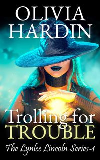 Produktbild: Trolling for Trouble (The Lynlee Lincoln Series, #1)