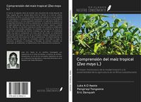 Produktbild: Comprensi&oacute;n del ma&iacute;z tropical (Zea mays L.)