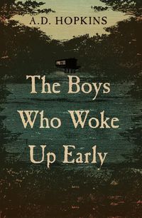 Produktbild: The Boys Who Woke Up Early
