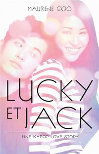 Produktbild: Lucky et Jack : une k-pop love story