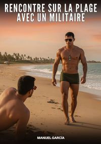 Produktbild: Rencontre sur la Plage avec un Militaire