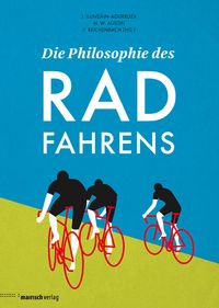 Produktbild: Die Philosophie des Radfahrens