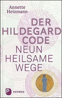 Bild vom Artikel Der Hildegard-Code vom Autor Annette Heizmann