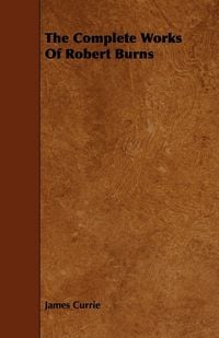 Produktbild: The Complete Works Of Robert Burns