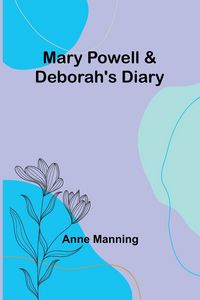 Produktbild: Mary Powell & Deborah's Diary