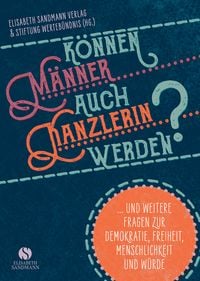 Produktbild: K&ouml;nnen M&auml;nner auch Kanzlerin werden?