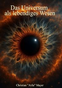 Produktbild: Das Universum als lebendiges Wesen