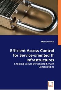Produktbild: Wimmer, M: Efficient Access Control for Service-oriented IT