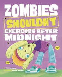 Produktbild: Zombies Shouldn't Exercise After Midnight
