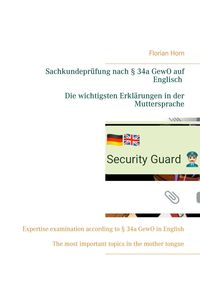 Bild vom Artikel Sachkundeprüfung nach § 34a GewO auf Englisch - Die wichtigsten Erklärungen in der Muttersprache vom Autor Florian Horn