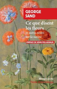 Produktbild: Ce que disent les fleurs et autres textes sur la nature