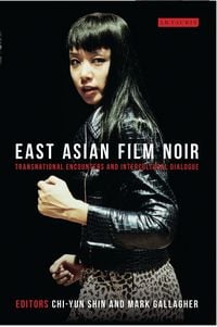 Produktbild: East Asian Film Noir