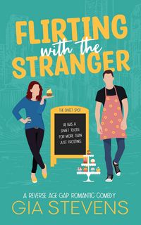 Produktbild: Flirting with the Stranger: A Reverse Age Gap Romantic Comedy (Harbor Highlands, #3)