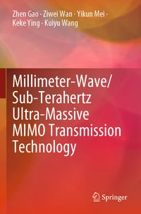 Produktbild: Millimeter-Wave/Sub-Terahertz Ultra-Massive MIMO Transmission Technology