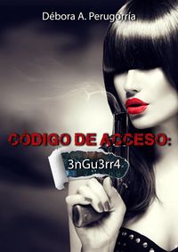 Produktbild: C&oacute;digo de Acceso: 3nGu3rr4