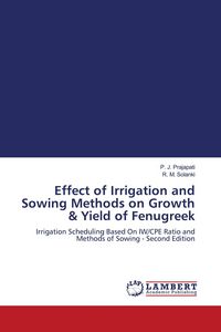 Produktbild: Effect of Irrigation and Sowing Methods on Growth & Yield of Fenugreek
