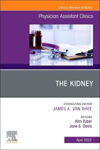 Produktbild: The Kidney, an Issue of Physician Assistant Clinics