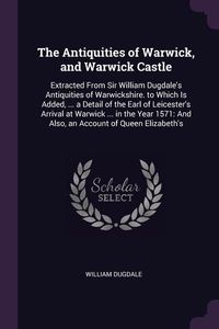 Produktbild: Antiquities Of Warwick & Warwi