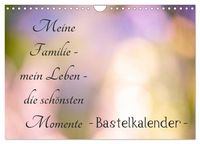 Produktbild: Meine Familie - mein Leben - die sch&ouml;nsten Momente - Bastelkalender (Wandkalender 2027 DIN A4 quer), CALVENDO Monatskalender
