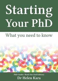 Produktbild: Starting Your PhD (PhD Knowledge, #1)