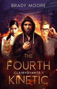 Produktbild: The Fourth Kinetic (Clairvoyants, #1)
