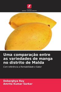 Produktbild: Uma compara&ccedil;&atilde;o entre as variedades de manga no distrito de Malda