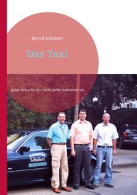 Bild vom Artikel Das Taxi vom Autor Bernd Schubert