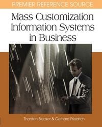 Produktbild: Mass Customization Information Systems in Business