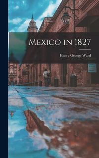 Produktbild: Mexico in 1827