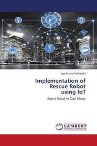 Produktbild: Implementation of Rescue Robot using IoT