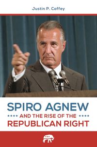 Produktbild: Spiro Agnew and the Rise of the Republican Right
