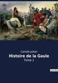 Produktbild: Histoire de la Gaule