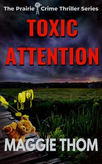 Produktbild: Toxic Attention (Prairie Crime Thriller)