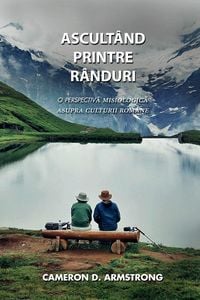 Produktbild: Ascult&acirc;nd Printre R&acirc;nduri