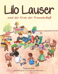 Produktbild: Lilo Lauser und der Kreis der Freundschaft