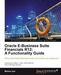 Produktbild: Oracle E-Business Suite Financials R12: A Functionality Guide