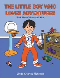 Produktbild: The Little Boy Who Loves Adventures