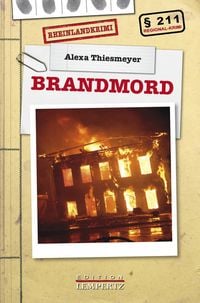 Bild vom Artikel Brandmord vom Autor Alexa Thiesmeyer