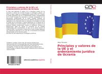 Produktbild: Principios y valores de la UE y el ordenamiento jur&iacute;dico de Ucrania