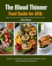Produktbild: The Blood Thinner Food Guide for AFib