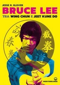 Produktbild: Bruce Lee tra Wing Chun e Jeet Kune Do