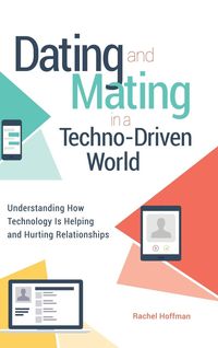 Produktbild: Dating and Mating in a Techno-Driven World