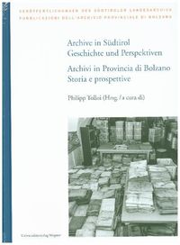 Bild vom Artikel Archive in Südtirol / Archivi in Provincia di Bolzano vom Autor Philipp Tolloi