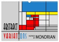 Produktbild: Abstract Variations inspired by Mondrian (Wandkalender 2026 DIN A3 quer), CALVENDO Monatskalender