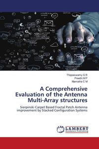 Produktbild: A Comprehensive Evaluation of the Antenna Multi-Array structures