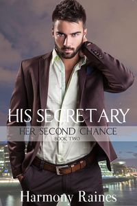 Produktbild: His Secretary (Her Second Chance, #2)
